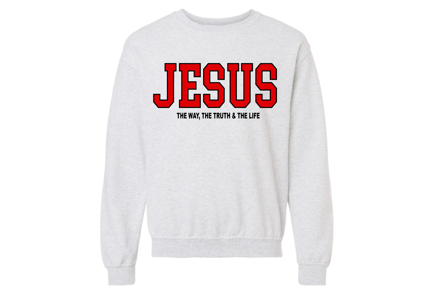 JESUS The Way The Truth The Life Christian Crewneck Sweatshirt