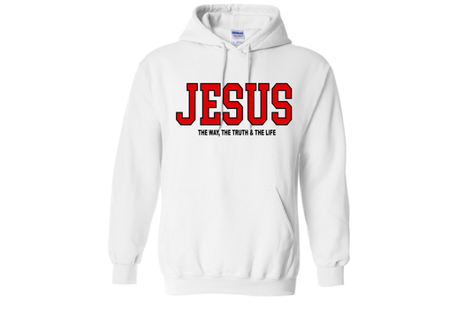 Jesus The Way The Truth The Life Hoodie